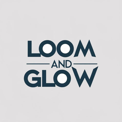Loom and Glow